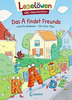 Leselöwen ABC-Geschichten - Das A findet Freunde