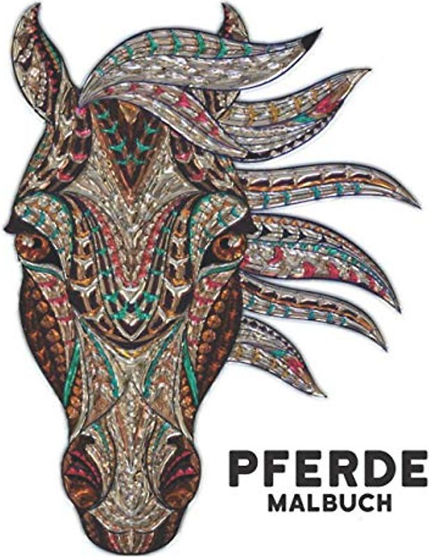 Pferde Malbuch: Stressabbau Pferde 50 einseitige Pferde Designs Malvorlagen für Erwachsene Geschenk für Pferdeliebhaber zum Ausmalen Erwachsenen Malbuch für Pferdeliebhaber Männer und Frauen