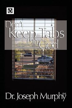 Don't Keep Tabs on God
