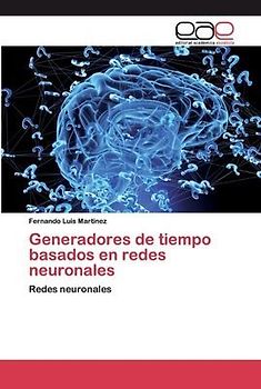 Generadores de tiempo basados en redes neuronales