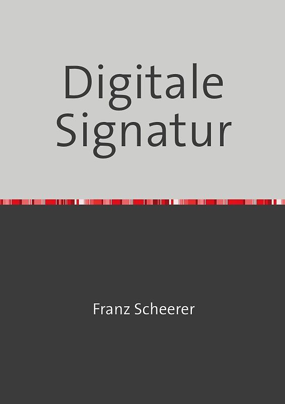 Digitale Signatur