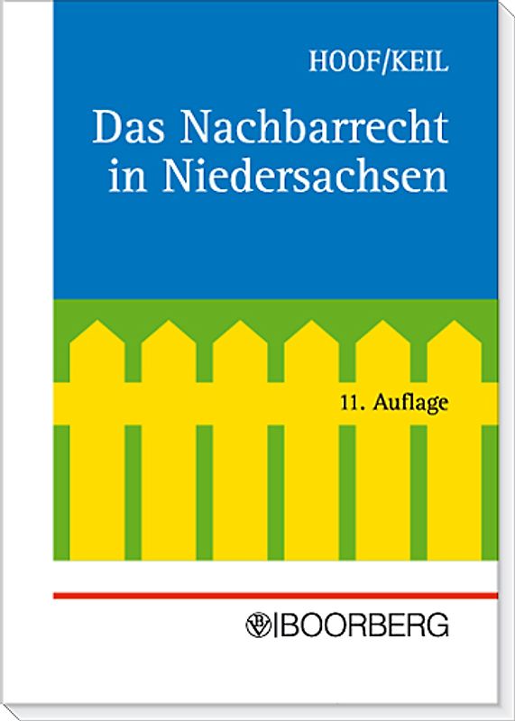 Das Nachbarrecht in Niedersachsen