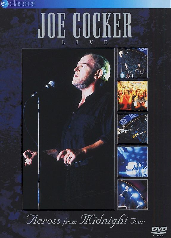 Joe Cocker: LIVE Across from Midnight Tour