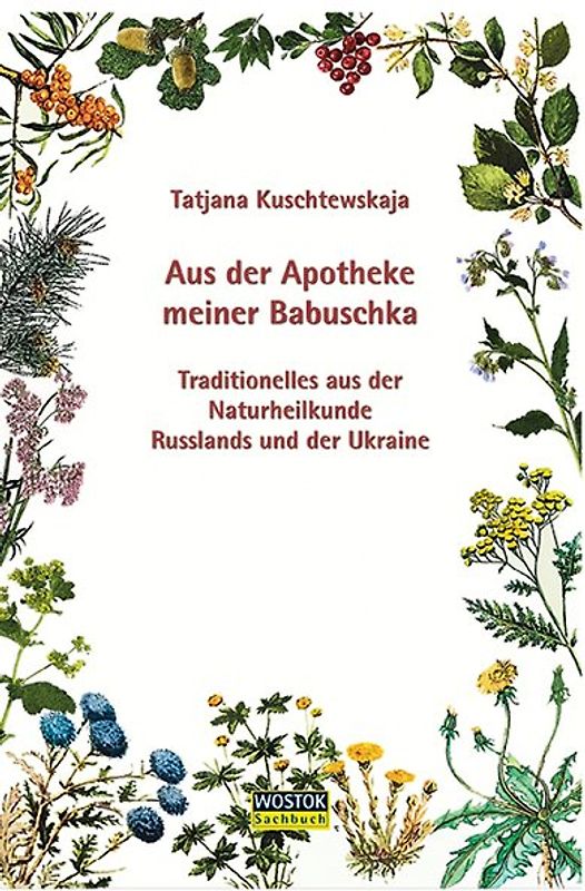 Aus der Apotheke meiner Babuschka