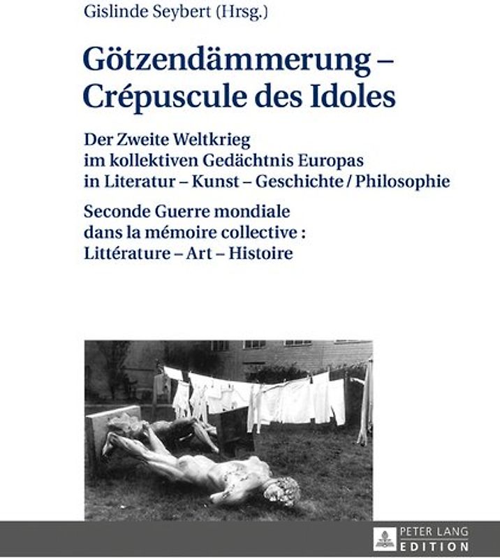 Götzendämmerung – Crépuscule des Idoles