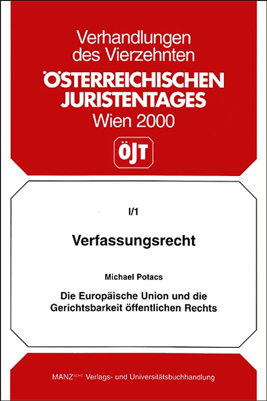 Die Europäische Union und die Gerichtsbarkeit öffentlichen Rechts