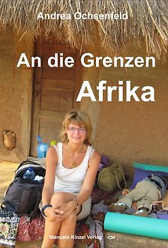 An die Grenzen - Afrika