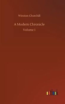 A Modern Chronicle