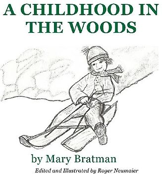 A Childhood in the Woods
