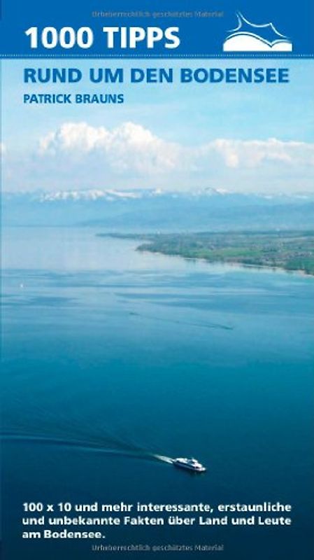 1000 TIPPS rund um den Bodensee