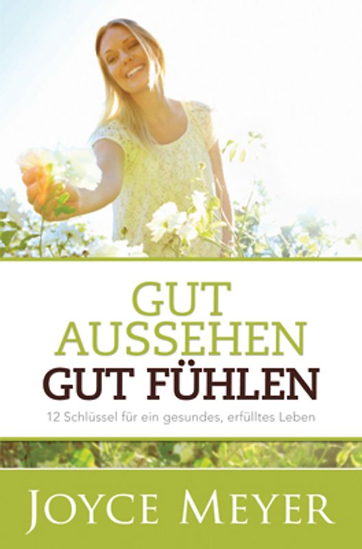 Gut aussehen. Gut fühlen