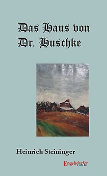 Das Haus von Dr. Huschke