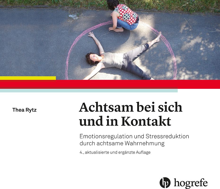 Achtsam bei sich und in Kontakt