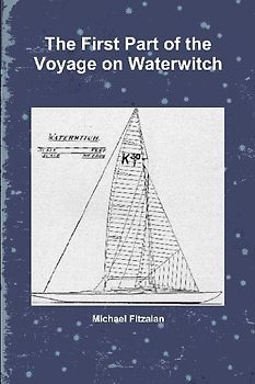 The First Part of the Voyage on Waterwitch