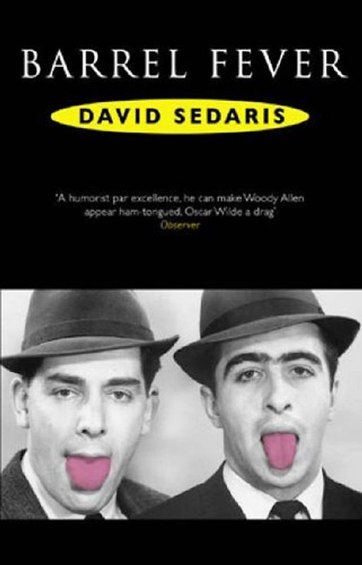 Barrel Fever - Sedaris, David