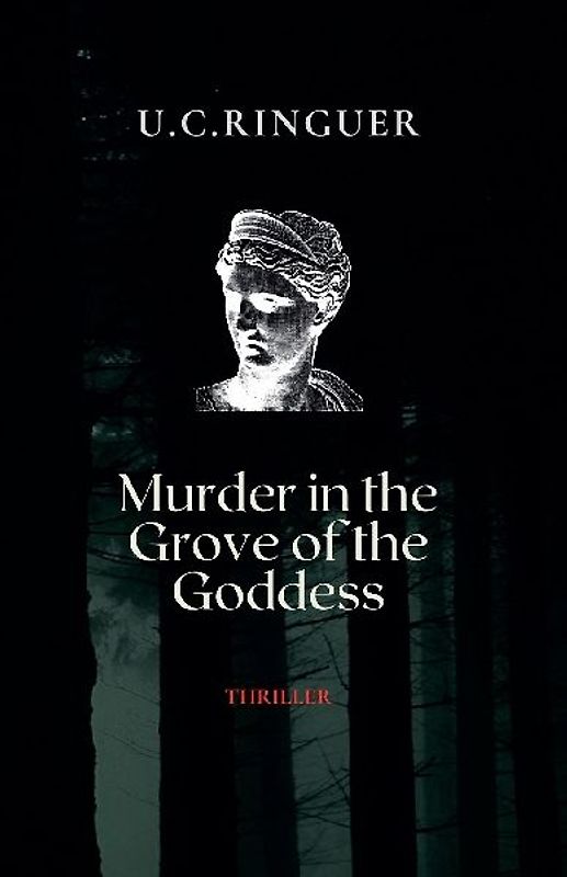 Murder in the Grove of the Goddess