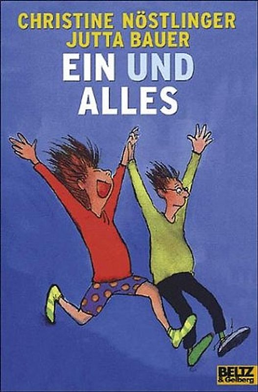 Ein und Alles. Ein Jahrbuch mit Geschichten, Bildern, Texten, Sprüchen, Märchen und einem Tagebuchroman
