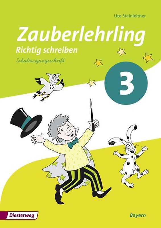 Zauberlehrling / Zauberlehrling - Ausgabe 2014 für Bayern. Ausgabe 2014 für Bayern / Arbeitsheft 3 SAS