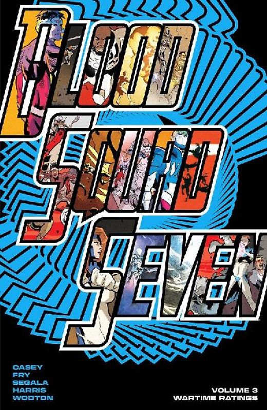 Blood Squad Seven Vol. 3