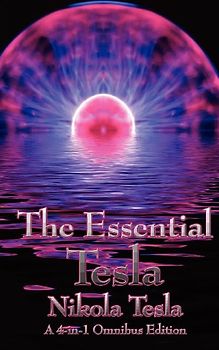 The Essential Tesla