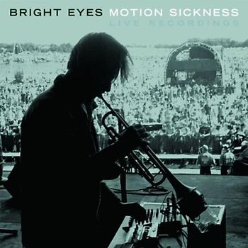 Bright Eyes - Motion Sickness-Live Recordings
