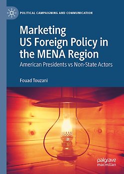 Marketing US Foreign Policy in the MENA Region