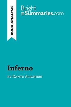 Inferno by Dante Alighieri (Book Analysis): Detailed Summary, Analysis and Reading Guide (BrightSummaries.com)