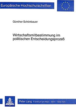 Wirtschaftsmitbestimmung im politischen Entscheidungsprozess