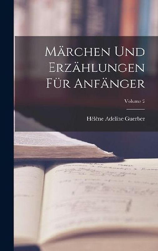 Märchen Und Erzählungen Für Anfänger; Volume 2