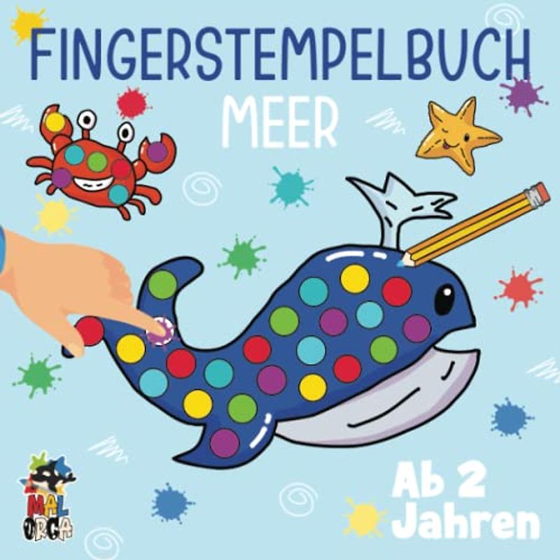 Fingerstempelbuch Meer ab 2 Jahren: 39 tolle Fingerabdruck Tiere aus dem Ozean - Fördert die frühe Kreativität ihrer Kinder - Bastelbuch für Jungen und Mädchen