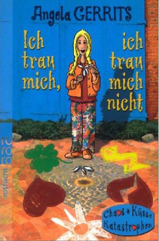 Ich trau mich - ich trau mich nicht