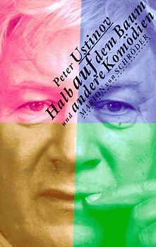 Halb auf dem Baum und andere Komödien