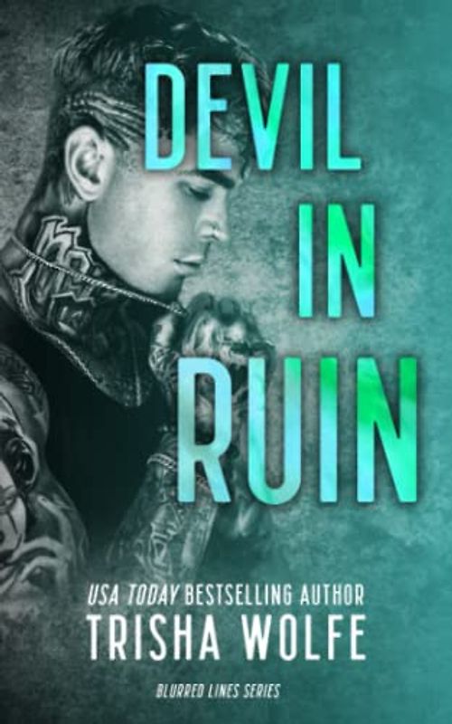 Devil in Ruin: Blurred Lines