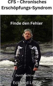 Durchdenken / CFS - Chronisches Erschöpfungs-Syndrom