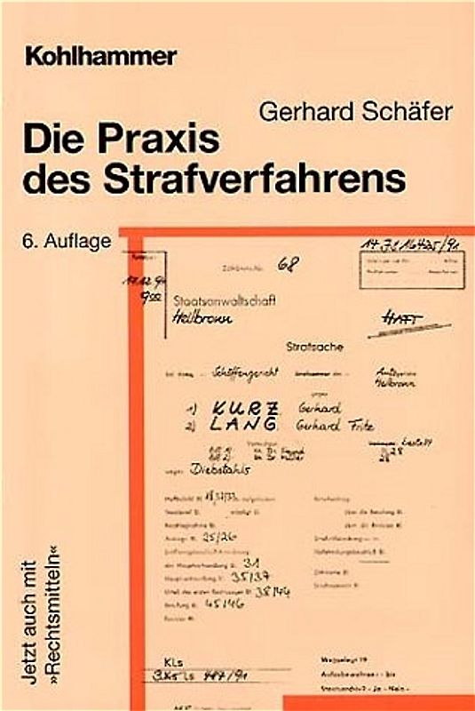 Die Praxis des Strafverfahrens