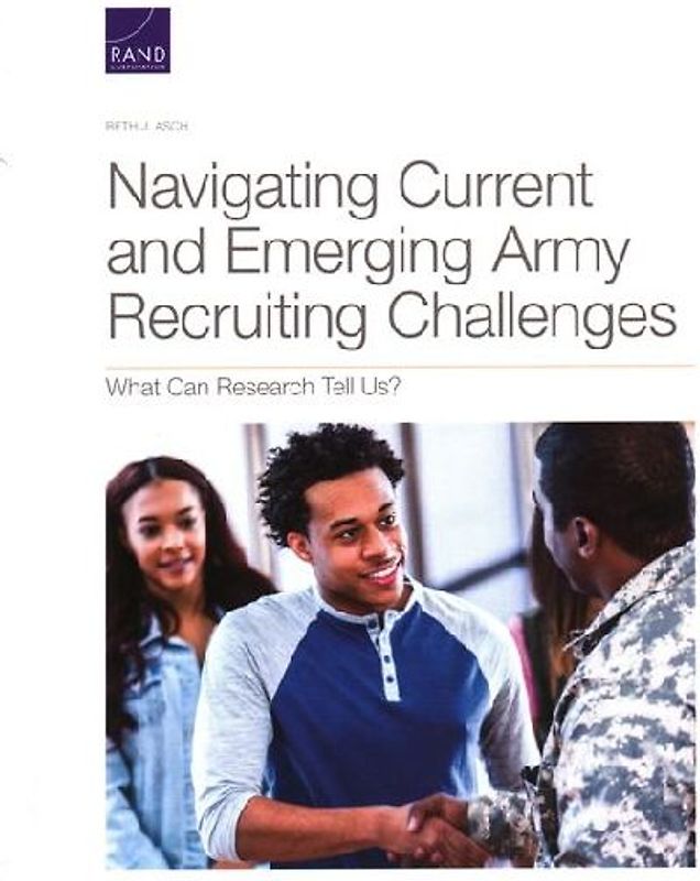 Navigating Current and Emerging Army Recruiting Challenges