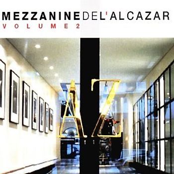 Various - Mezzanine de l'Alcazar Vol.2