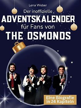 Der inoffizielle Adventskalender für Fans von The Osmonds