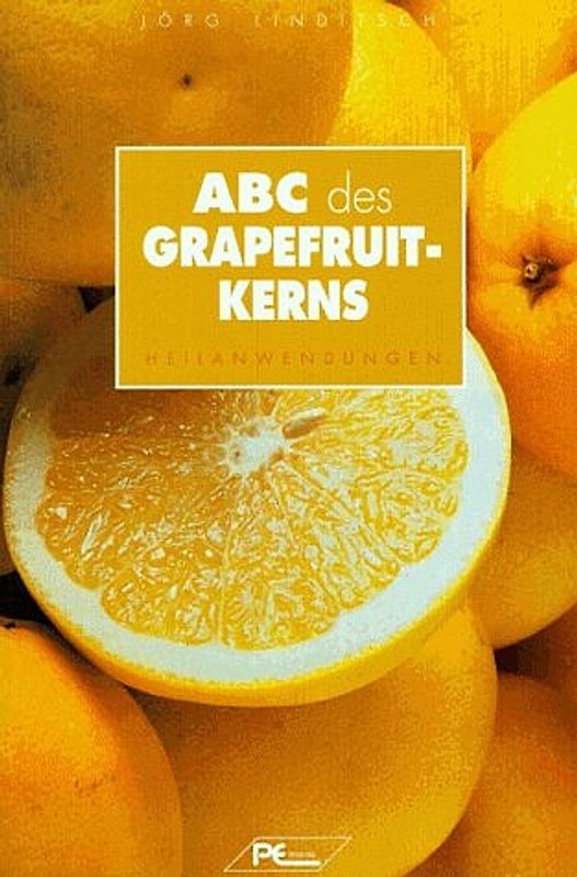 ABC des Grapefruit-Kerns. Heilanwendungen