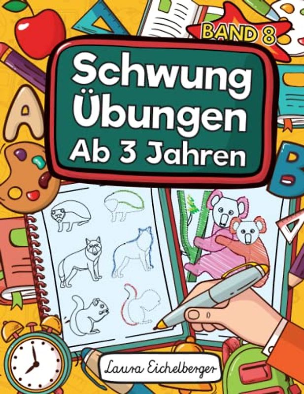 Schwungübungen Ab 3 Jahren - Band 8: Übungsheft Mit Schwungübungen Zur Erhöhung Der Konzentration, Augen-Hand-Koordination Und Feinmotorik. Ideale Vorbereitung Für Den Kindergarten!