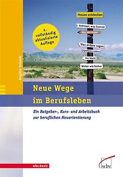 Neue Wege im Berufsleben