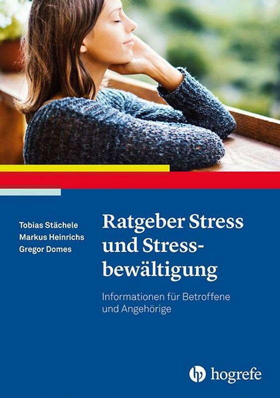 Ratgeber Stress und Stressbewältigung