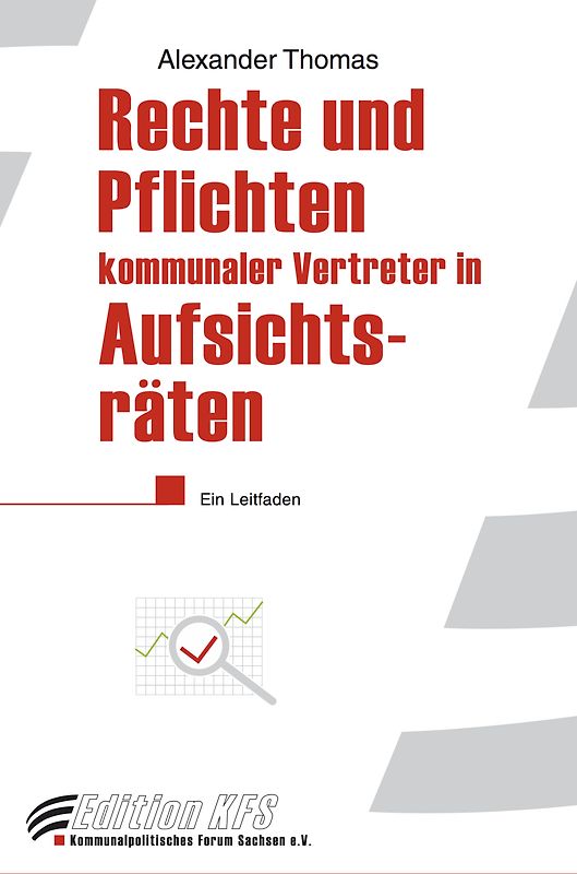 Rechte und Pflichten kommunaler Vertreter in Aufsichtsräten privatrechtlicher Unternehmen