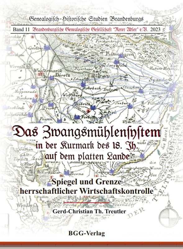 Das Zwangsmühlensystem in der Kurmark des 18. Jh. auf dem platten Land