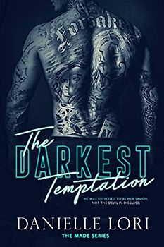The Darkest Temptation (Made, Band 3)