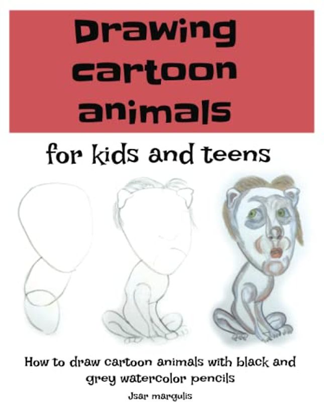 Drawing cartoon animals for kids and teens: How to draw cartoon animals with black and grey watercolor pencils