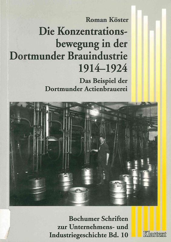 Die Konzentrationsbewegung in der Dortmunder Brauindustrie 1914-1924