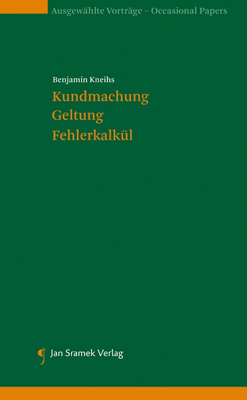 Kundmachung, Geltung, Fehlerkalkül