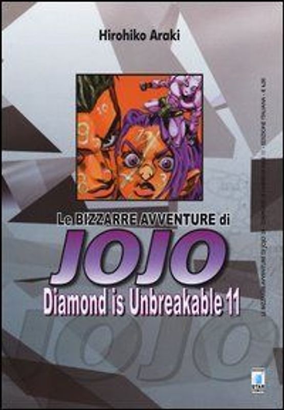 Diamond is unbreakable. Le bizzarre avventure di Jojo. Vol. 11