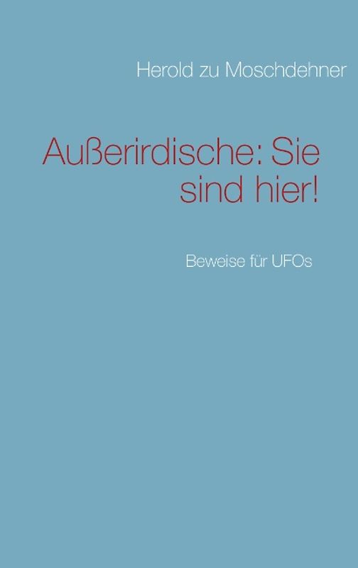 Außerirdische: Sie sind hier!